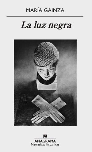 LA LUZ NEGRA | 9788433998637 | GAINZA, MARÍA | Galatea Llibres | Librería online de Reus, Tarragona | Comprar libros en catalán y castellano online
