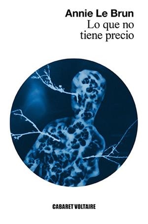 LO QUE NO TIENE PRECIO | 9788494710896 | LE BRUN, ANNIE | Galatea Llibres | Llibreria online de Reus, Tarragona | Comprar llibres en català i castellà online