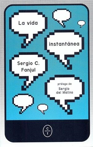 LA VIDA INSTANTÁNEA | 9788494770791 | CUADRO FANJUL, SERGIO | Galatea Llibres | Llibreria online de Reus, Tarragona | Comprar llibres en català i castellà online