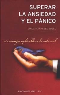 SUPERAR LA ANSIEDAD Y EL PANICO | 9788497771757 | MANASEE BUELL, LINDA | Galatea Llibres | Llibreria online de Reus, Tarragona | Comprar llibres en català i castellà online