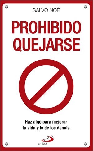 PROHIBIDO QUEJARSE | 9788428554770 | NOÈ, SALVO | Galatea Llibres | Llibreria online de Reus, Tarragona | Comprar llibres en català i castellà online