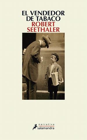 EL VENDEDOR DE TABACO | 9788498388978 | SEETHALER, ROBERT | Galatea Llibres | Librería online de Reus, Tarragona | Comprar libros en catalán y castellano online