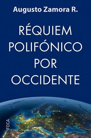 REQUIEM POLIFONICO POR OCCIDENTE | 9788416842346 | ZAMORA, AUGUSTO | Galatea Llibres | Llibreria online de Reus, Tarragona | Comprar llibres en català i castellà online
