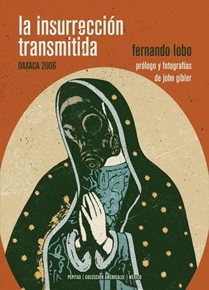 LA INSURRECCIÓN TRANSMITIDA | 9788417386122 | LOBO YUREN, FERNANDO | Galatea Llibres | Llibreria online de Reus, Tarragona | Comprar llibres en català i castellà online