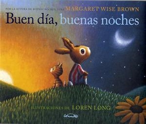 BUEN DÍA, BUENAS NOCHES | 9788484705871 | WISE BROWN, MARGARET | Galatea Llibres | Librería online de Reus, Tarragona | Comprar libros en catalán y castellano online