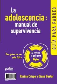 LA ADOLESCENCIA: MANUAL DE SUPERVIVENCIA | 9788474321012 | CRISPO, ROSINA/FIGUEROA, EDUARDO/GUELAR, DIANA | Galatea Llibres | Llibreria online de Reus, Tarragona | Comprar llibres en català i castellà online