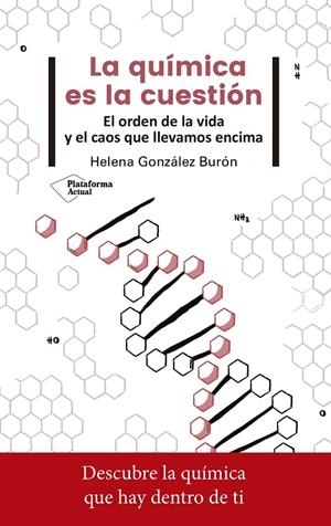 LA QUÍMICA ES LA CUESTIÓN | 9788417376765 | GONZÁLEZ BURÓN, HELENA | Galatea Llibres | Librería online de Reus, Tarragona | Comprar libros en catalán y castellano online