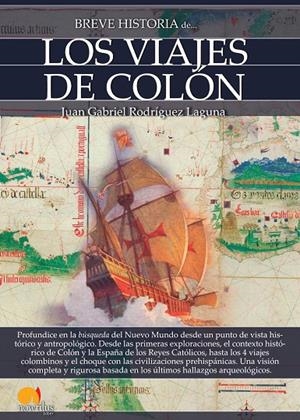 BREVE HISTORIA DE LOS VIAJES DE COLÓN | 9788499679846 | RODRÍGUEZ LAGUNA, JUAN GABRIEL | Galatea Llibres | Librería online de Reus, Tarragona | Comprar libros en catalán y castellano online