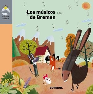 LOS MÚSICOS DE BREMEN | 9788491013792 | Galatea Llibres | Librería online de Reus, Tarragona | Comprar libros en catalán y castellano online