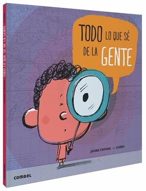 TODO LO QUE SÉ DE LA GENTE | 9788491013938 | COPONS RAMON, JAUME | Galatea Llibres | Llibreria online de Reus, Tarragona | Comprar llibres en català i castellà online