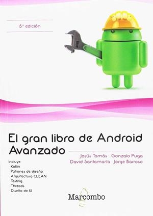 EL GRAN LIBRO DE ANDROID AVANZADO 5ª ED. | 9788426726650 | GONZALO, JESUS | Galatea Llibres | Llibreria online de Reus, Tarragona | Comprar llibres en català i castellà online