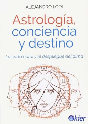 ASTROLOGÍA, CONCIENCIA Y DESTINO | 9788417581015 | LODI, ALEJANDRO | Galatea Llibres | Librería online de Reus, Tarragona | Comprar libros en catalán y castellano online