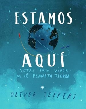 ESTAMOS AQUÍ | 9788416394999 | JEFFERS, OLIVER | Galatea Llibres | Llibreria online de Reus, Tarragona | Comprar llibres en català i castellà online