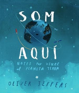 SOM AQUÍ | 9788416394807 | JEFFERS, OLIVER | Galatea Llibres | Llibreria online de Reus, Tarragona | Comprar llibres en català i castellà online