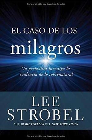 EL CASO DE LOS MILAGROS | 9780829752861 | STROBEL, LEE | Galatea Llibres | Librería online de Reus, Tarragona | Comprar libros en catalán y castellano online