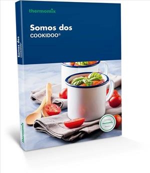 SOMOS DOS. COOKIDOO THERMOMIX | 9788416902132 | AA.VV | Galatea Llibres | Llibreria online de Reus, Tarragona | Comprar llibres en català i castellà online
