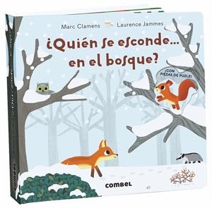 ¿QUIÉN SE ESCONDE... EN EL BOSQUE? | 9788491013730 | CLAMENS, MARC/JAMMES, LAURENCE | Galatea Llibres | Librería online de Reus, Tarragona | Comprar libros en catalán y castellano online