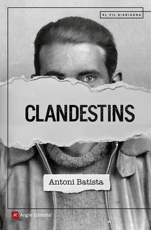 CLANDESTINS | 9788417214470 | BATISTA, ANTONI | Galatea Llibres | Librería online de Reus, Tarragona | Comprar libros en catalán y castellano online