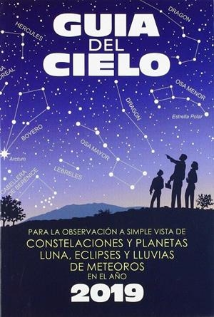 GUÍA DEL CIELO 2019 | 9788493853792 | VELASCO, ENRIQUE/VELASCO, PEDRO | Galatea Llibres | Llibreria online de Reus, Tarragona | Comprar llibres en català i castellà online