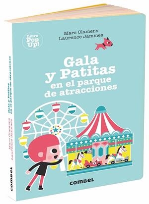 GALA Y PATITAS EN EL PARQUE DE ATRACCIONES | 9788491014058 | CLAMENS, MARC/JAMMES, LAURENCE | Galatea Llibres | Librería online de Reus, Tarragona | Comprar libros en catalán y castellano online