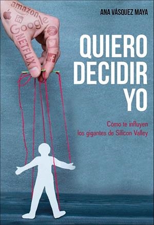 QUIERO DECIDIR YO | 9788417277383 | VASQUEZ MAYA, ANA | Galatea Llibres | Librería online de Reus, Tarragona | Comprar libros en catalán y castellano online