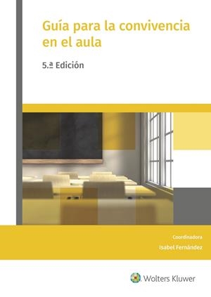 GUÍA PARA LA CONVIVENCIA EN EL AULA (5.ª EDICIÓN) | 9788499871929 | FERNANDEZ, ISABEL | Galatea Llibres | Llibreria online de Reus, Tarragona | Comprar llibres en català i castellà online