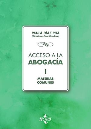 ACCESO A LA ABOGACÍA VOLUMEN I. MATERIAS COMUNES | 9788430974344 | DÍAZ PITA, Mª PAULA/BAREA GALLARDO, PEDRO ALBERTO/CASTILLO RIGABERT, FERNANDO/CHOCRÓN GIRALDEZ, ANA  | Galatea Llibres | Librería online de Reus, Tarragona | Comprar libros en catalán y castellano online
