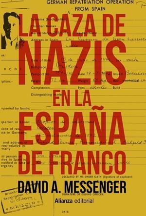 LA CAZA DE NAZIS EN LA ESPAÑA DE FRANCO | 9788491812883 | MESSENGER, DAVID A. | Galatea Llibres | Llibreria online de Reus, Tarragona | Comprar llibres en català i castellà online
