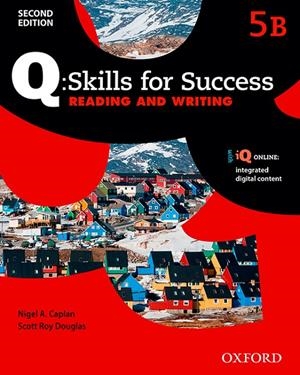 Q SKILLS FOR SUCCESS (2ND EDITION). READING & WRITING 5. SPLIT STUDENT'S BOOK PA | 9780194820813 | CAPLAN, NIGEL A./ROY DOUGLAS, SCOTT | Galatea Llibres | Llibreria online de Reus, Tarragona | Comprar llibres en català i castellà online