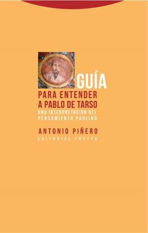 GUIA PARA ENTENDER A PABLO DE TARSO | 9788498797725 | PIÑERO, ANTONIO | Galatea Llibres | Llibreria online de Reus, Tarragona | Comprar llibres en català i castellà online