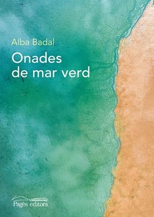 ONADES DE MAR VERD | 9788413030241 | BADAL, ALBA | Galatea Llibres | Librería online de Reus, Tarragona | Comprar libros en catalán y castellano online