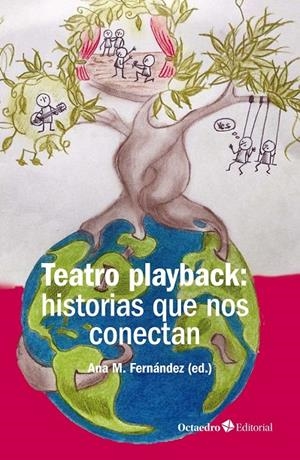 TEATRO PLAYBACK: HISTORIAS QUE NOS CONECTAN | 9788417219826 | FERNÁNDEZ ESPINOSA, ANA MARÍA | Galatea Llibres | Librería online de Reus, Tarragona | Comprar libros en catalán y castellano online