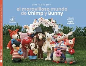 EL MARAVILLOSO MUNDO DE CHIMP Y BUNNY | 9788494918254 | PETIT, ANNE-CLAIRE | Galatea Llibres | Librería online de Reus, Tarragona | Comprar libros en catalán y castellano online