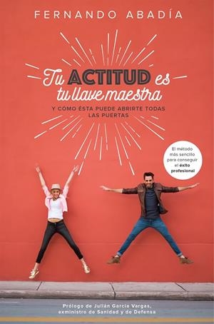 TU ACTITUD ES TU LLAVE MAESTRA | 9788498754797 | ABADÍA, FERNANDO | Galatea Llibres | Llibreria online de Reus, Tarragona | Comprar llibres en català i castellà online
