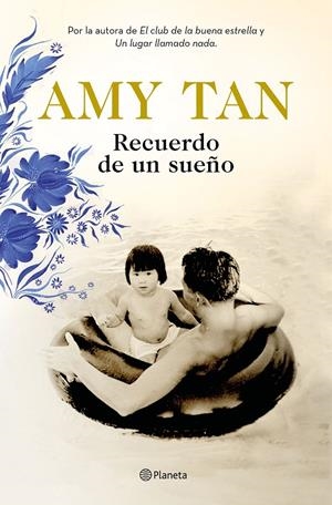 RECUERDO DE UN SUEÑO | 9788408196433 | TAN, AMY | Galatea Llibres | Llibreria online de Reus, Tarragona | Comprar llibres en català i castellà online
