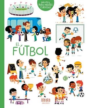 EL FÚTBOL | 9788414016657 | SARRAZIN, AURÉLIE | Galatea Llibres | Librería online de Reus, Tarragona | Comprar libros en catalán y castellano online