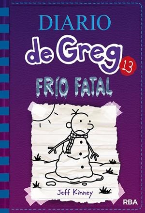 DIARIO DE GREG 13. FRÍO FATAL | 9788427213128 | KINNEY, JEFF | Galatea Llibres | Llibreria online de Reus, Tarragona | Comprar llibres en català i castellà online
