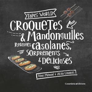 CROQUETES & MANDONGUILLES | 9788490347775 | MONNÉ, TONI | Galatea Llibres | Llibreria online de Reus, Tarragona | Comprar llibres en català i castellà online