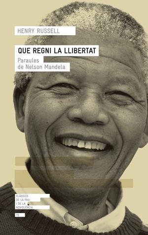 QUE REGNI LA LLIBERTAT | 9788417214432 | RUSSELL, HENRY | Galatea Llibres | Llibreria online de Reus, Tarragona | Comprar llibres en català i castellà online