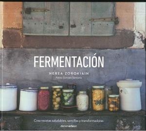 FERMENTACIÓN | 9788416791750 | ZOROKIAIN, NEREA | Galatea Llibres | Librería online de Reus, Tarragona | Comprar libros en catalán y castellano online
