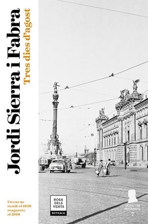 TRES DIES D'AGOST (INSPECTOR MASCARELL 7) | 9788417444570 | SIERRA I FABRA, JORDI | Galatea Llibres | Llibreria online de Reus, Tarragona | Comprar llibres en català i castellà online