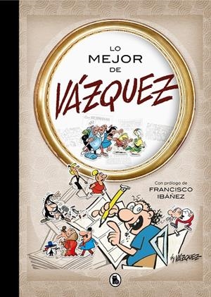 LO MEJOR DE VÁZQUEZ | 9788402421562 | VÁZQUEZ, MANUEL | Galatea Llibres | Librería online de Reus, Tarragona | Comprar libros en catalán y castellano online