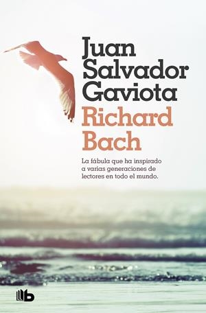 JUAN SALVADOR GAVIOTA | 9788490707432 | BACH, RICHARD | Galatea Llibres | Llibreria online de Reus, Tarragona | Comprar llibres en català i castellà online
