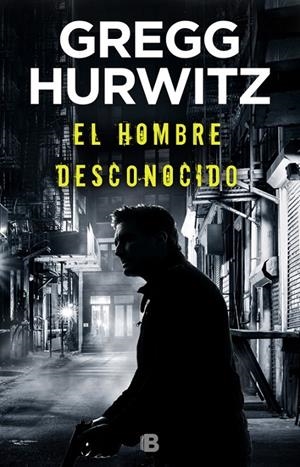 EL HOMBRE DESCONOCIDO (HUÉRFANO X 2) | 9788466664509 | HURWITZ, GREGG | Galatea Llibres | Librería online de Reus, Tarragona | Comprar libros en catalán y castellano online