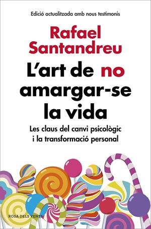 L'ART DE NO AMARGAR-SE LA VIDA (EDICIÓ AMPLIADA I ACTUALITZADA) | 9788416930616 | SANTANDREU, RAFAEL | Galatea Llibres | Llibreria online de Reus, Tarragona | Comprar llibres en català i castellà online