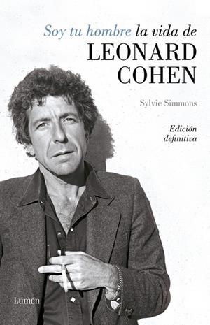 SOY TU HOMBRE. LA VIDA DE LEONARD COHEN | 9788426406811 | SIMMONS, SYLVIE | Galatea Llibres | Llibreria online de Reus, Tarragona | Comprar llibres en català i castellà online
