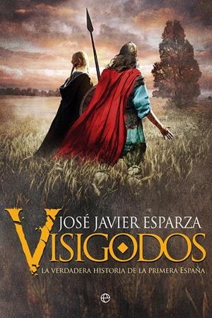 VISIGODOS | 9788491644194 | ESPARZA, JOSÉ JAVIER | Galatea Llibres | Llibreria online de Reus, Tarragona | Comprar llibres en català i castellà online