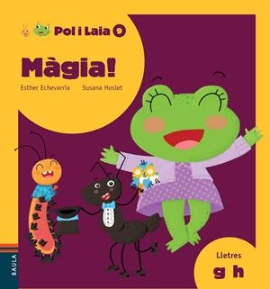 MÀGIA! POL I LA LAIA 9 | 9788447935864 | ECHEVARRÍA SORIANO, ESTHER | Galatea Llibres | Librería online de Reus, Tarragona | Comprar libros en catalán y castellano online