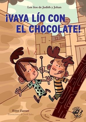 VAYA LÍO CON EL CHOCOLATE! | 9788417210151 | FERRAN NACHER, ESTER | Galatea Llibres | Llibreria online de Reus, Tarragona | Comprar llibres en català i castellà online