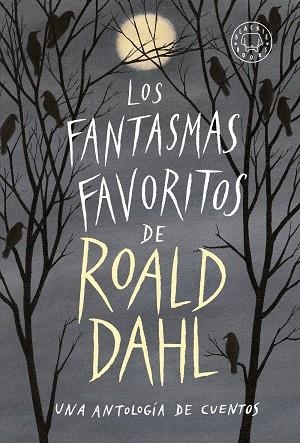 LOS FANTASMAS FAVORITOS DE ROALD DAHL | 9788417552053 | VV.AA. | Galatea Llibres | Librería online de Reus, Tarragona | Comprar libros en catalán y castellano online
